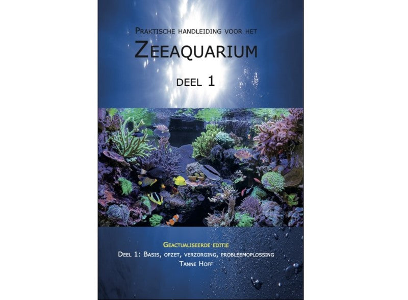 De Nieuwe Handleiding Zeeaquarium NED - deel 1