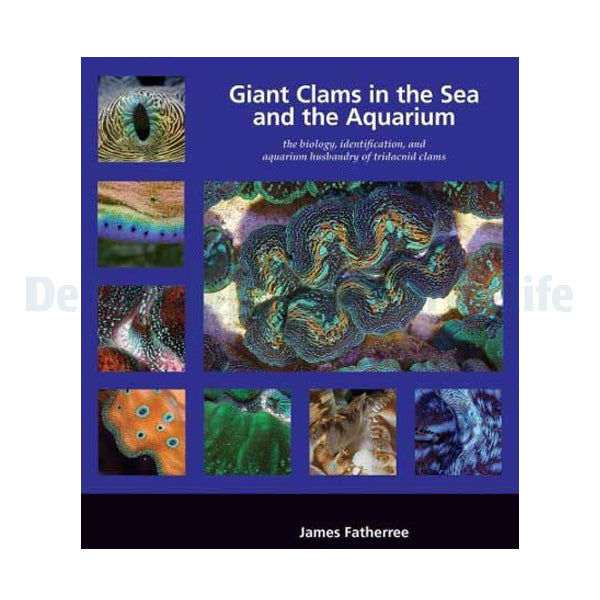 Book  Giant Clams in the Sea and the Aquarium ISBN 978619404